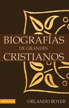 Biograf as de Grandes Cristianos, Paperback/Orlando Boyer