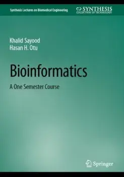 Bioinformatics. A One Semester Course, 1st ed. 2022, Hardback/Hasan H. Otu