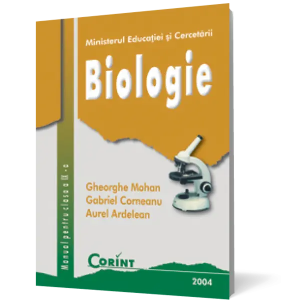 Biologie. Manual pentru clasa a IX-a (Ghe. Mohan)