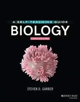 Biology: A Self-Teaching Guide, Paperback/Steven Daniel Garber
