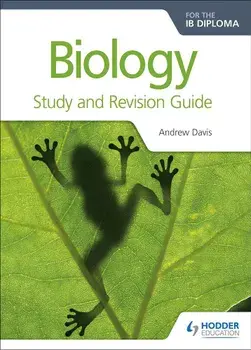 Biology for the Ib Diploma Study and Revision Guide, Paperback/Andrew Davis