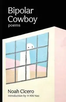 Bipolar Cowboy, Paperback/Noah Cicero