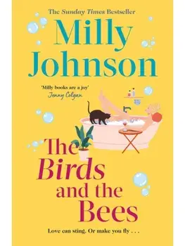 Birds and the Bees, Paperback/Milly Johnson