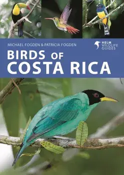 Birds of Costa Rica, Paperback/Patricia Fogden