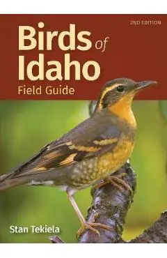 Birds of Idaho Field Guide - Stan Tekiela