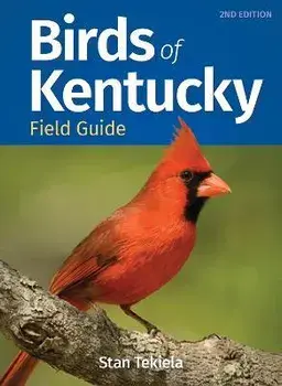 Birds of Kentucky Field Guide, Paperback/Stan Tekiela