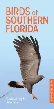 Birds of Southern Florida, Paperback/G. Michael Flieg