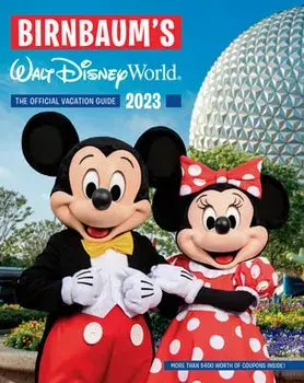 Birnbaum's 2023 Walt Disney World, Paperback/Birnbaum Guides