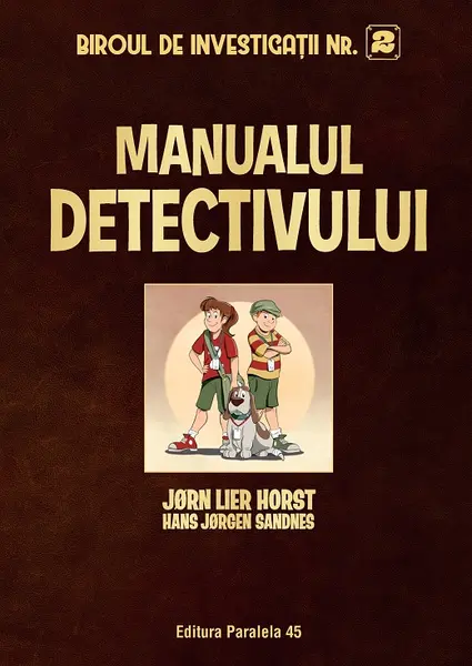 Biroul de investigații nr. 2. Manualul detectivului