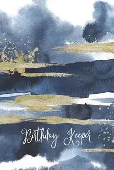 Birthday Keeper: Important Date Reminder Blue & Gold Paint, Paperback/Jenily Publishing