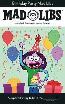 Birthday Party Mad Libs, Paperback/Renee Hooker