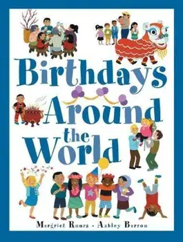 Birthdays Around the World, Hardcover/Margriet Ruurs