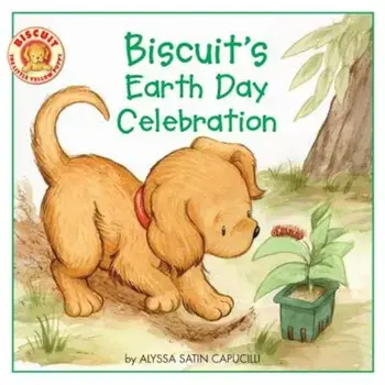 Biscuit's Earth Day Celebration, Paperback/Alyssa Satin Capucilli