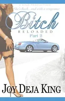 BItch Reloaded, Paperback/Joy Deja King