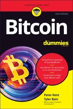 Bitcoin For Dummies, 2nd Edition, Paperback/P Kent