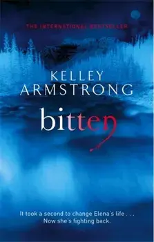 Bitten. Book 1 in the Women of the Otherworld Series, Paperback/Kelley Armstrong