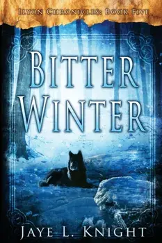 Bitter Winter, Paperback/Jaye L. Knight