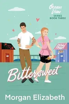 Bittersweet, Paperback/Morgan Elizabeth