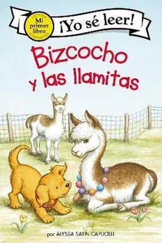Bizcocho Y Las Llamitas: Biscuit and the Little Llamas (Spanish Edition), Hardcover/Alyssa Satin Capucilli