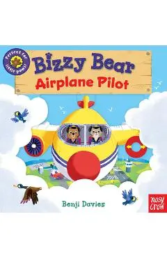 Bizzy Bear: Airplane Pilot - Nosy Crow