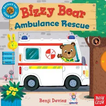 Bizzy Bear: Ambulance Rescue/Nosy Crow