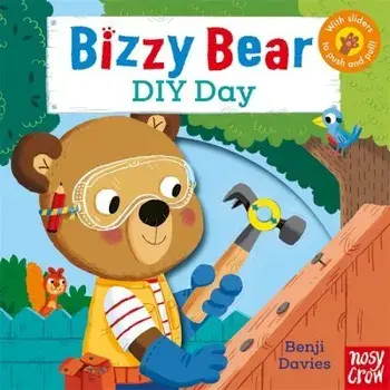 Bizzy Bear: DIY Day, Board book/Nosy Crow Ltd