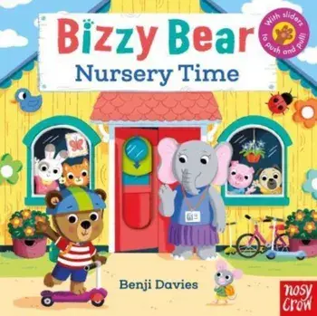 Bizzy Bear: Nursery Time, Board book/***