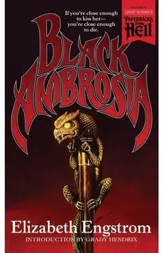 Black Ambrosia (Paperbacks from Hell) - Elizabeth Engstrom