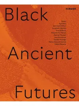 Black Ancient Futures, Paperback/***