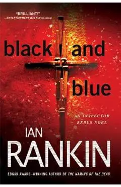 Black and Blue - Ian Rankin