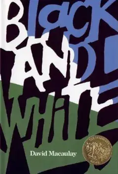 Black and White, Hardcover/David Macaulay