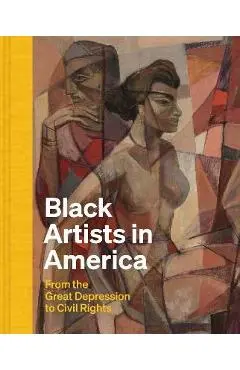 Black Artists in America: From the Great Depression to Civil Rights - Earnestine Lovelle Jenkins