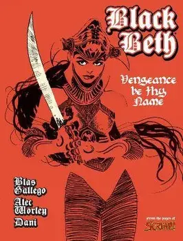 Black Beth: Vengeance Be Thy Name, Paperback/***