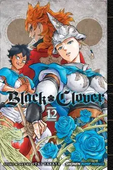 Black Clover, Vol. 12, Paperback/Yuki Tabata