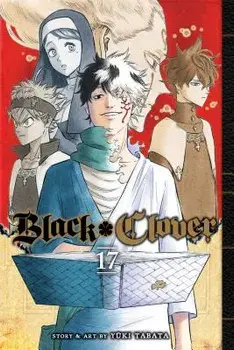 Black Clover, Vol. 17, Paperback/Yuki Tabata