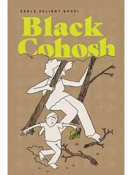 Black Cohosh, Paperback/Eagle Valiant Brosi