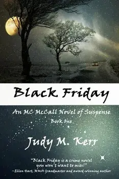 Black Friday: An MC McCall Novel of Suspense, Paperback/Judy M. Kerr