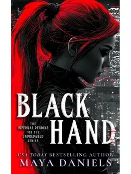 Black Hand. A Snarky Urban Fantasy Vampire Series, Paperback/Maya Daniels