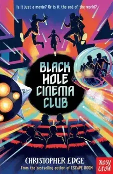 Black Hole Cinema Club, Paperback/Christopher Edge