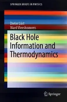 Black Hole Information and Thermodynamics, Paperback/Dieter Lüst