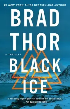 Black Ice: A Thrillervolume 20, Paperback/Brad Thor