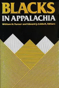 Black in Appalachia, Paperback/William H. Turner