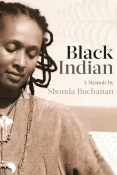 Black Indian, Paperback/Shonda Buchanan