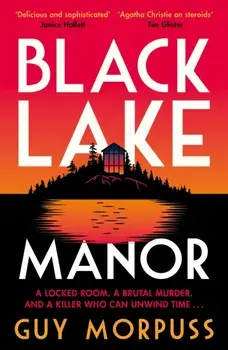 Black Lake Manor. Main, Paperback/***