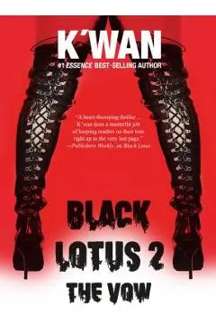 Black Lotus 2: The Vow - K'wan