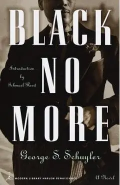 Black No More - George S. Schuyler