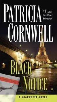 Black Notice: Scarpetta (Book 10)/Patricia Cornwell