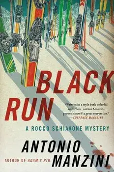Black Run: A Rocco Schiavone Mystery, Paperback/Antonio Manzini
