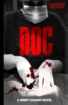 Black Scarface Series Presents 'Doc': 'Doc', Paperback/Jimmy DaSaint