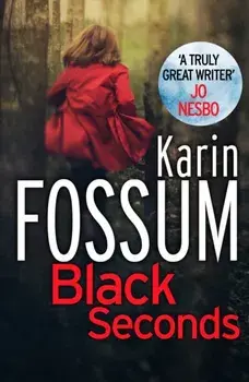 Black Seconds, Paperback/Karin Fossum